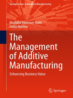 cover image of The Management of Additive Manufacturing